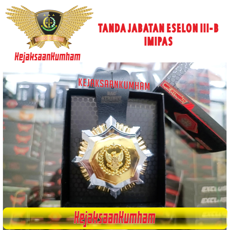 JENGKOL TANJAB ESELON 3B | TANDA JABATAN ES. III-B | IMIPAS LAPAS IMIGRASI PEMASYARAKATAN | KEMENIMI