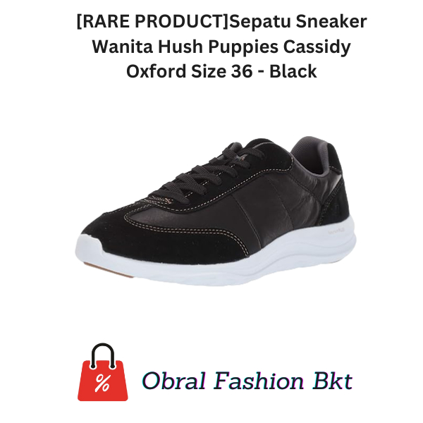 [RARE PRODUCT]Sepatu Sneaker Wanita Hush Puppies Cassidy Oxford Size 36 - Black