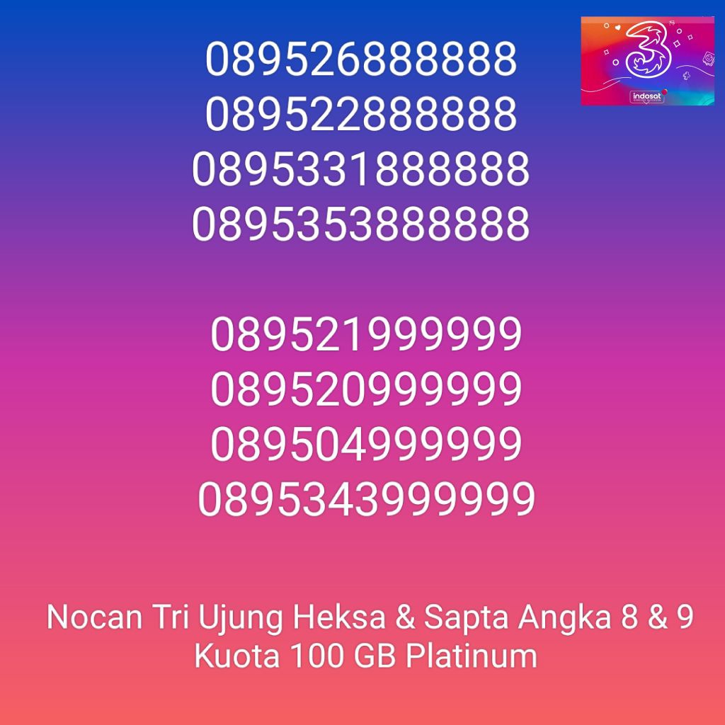 Nomor Cantik Nocan Heksa 8 dan 9 Kartu Perdana Tri Three 4G LTE Kuota 100GB Prabayar Platinum