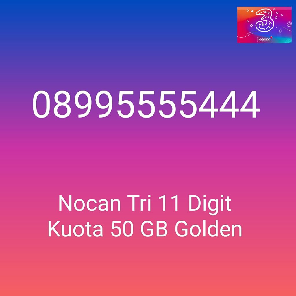 Nomor Cantik Nocan 11 Digit Kartu Perdana Tri Three 4G LTE Kuota 50GB Prabayar Golden