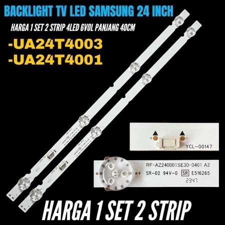 BACKLIGHT TV LED SAMSUNG 24 INCH UA24T4003- UA24T4001 BACKLIGHT TV LED SAMSUNG 24 INCH