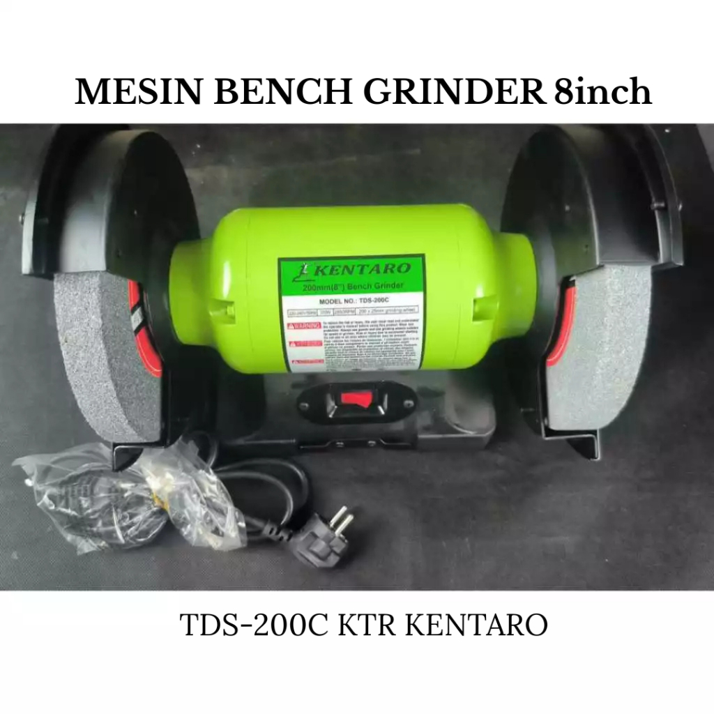 KENTARO Bench Grinder 8 Inch TDS-200C Penggerindaan Logam 2850rpm 370W
