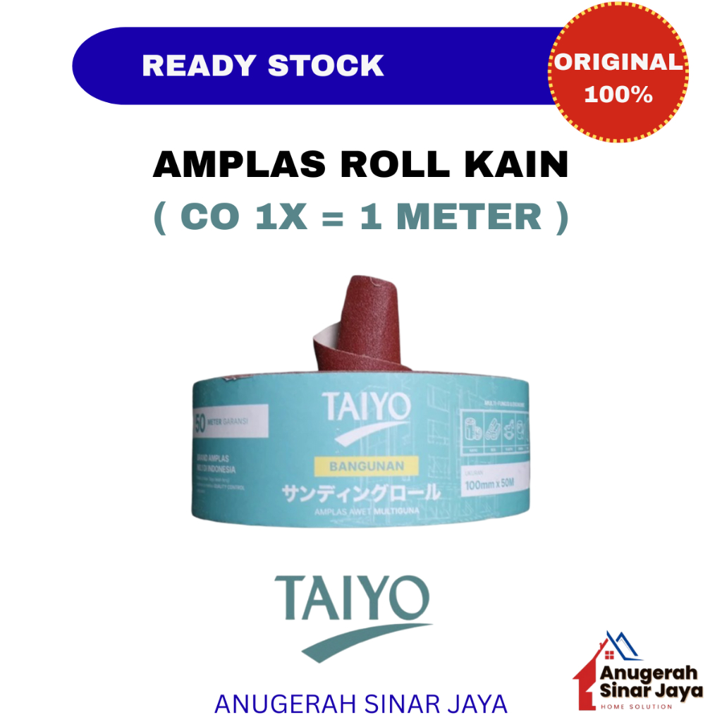 AMPLAS ROLL BANGUNAN / AMPLAS METERAN / AMPLAS ROLL TAIYO