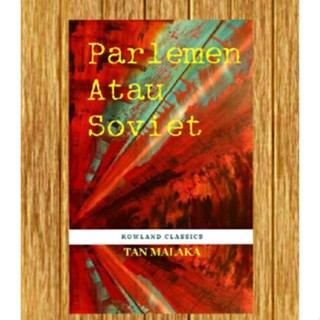 Parlemen atau soviet tan malaka