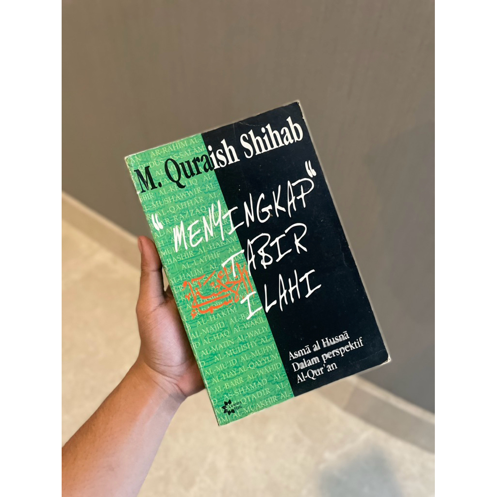 Menyingkap Tabir Ilahi Asmaul Husna dalam Perspektif Al-Quran