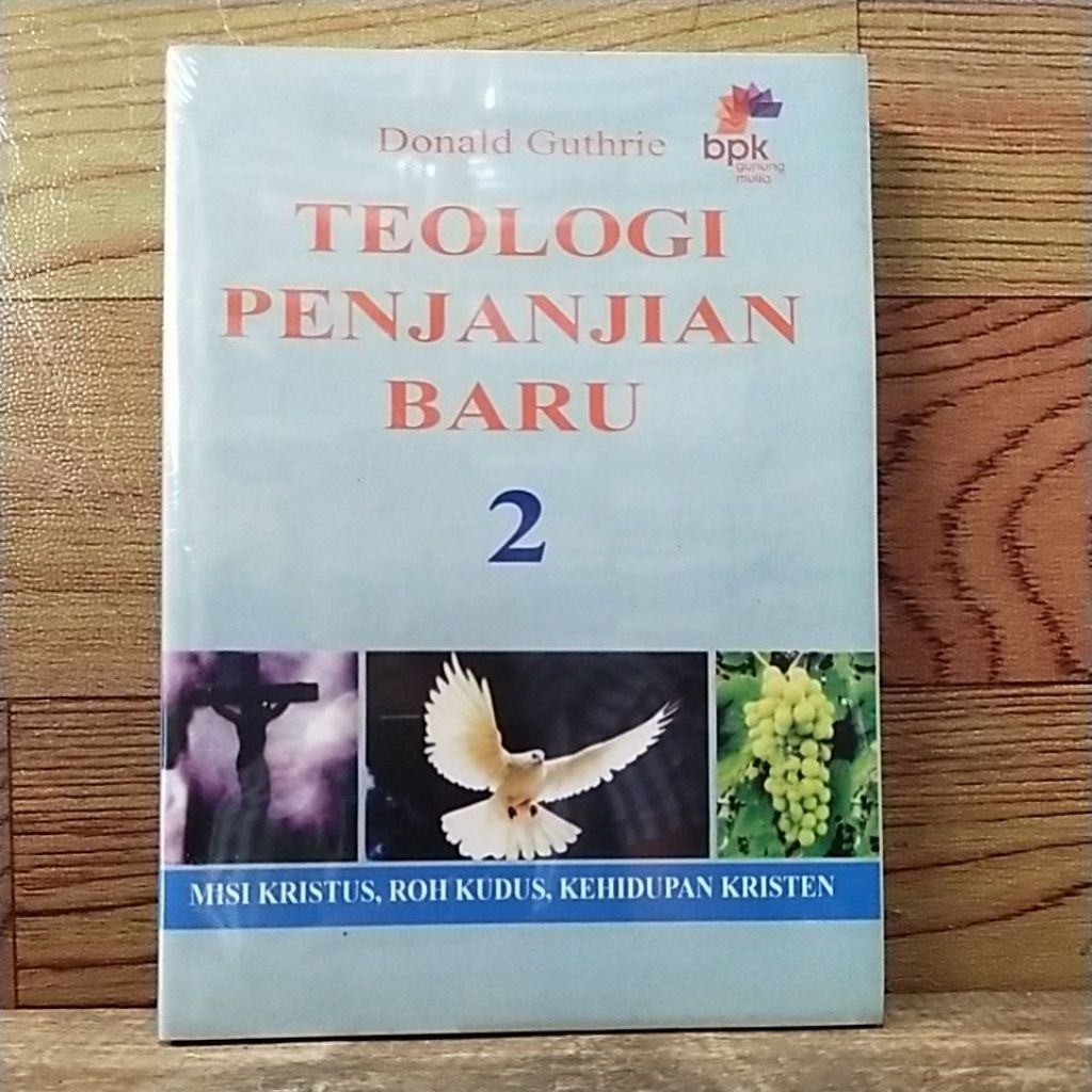 Buku teologi perjanjian Baru 2 ( Rohani Kristen )