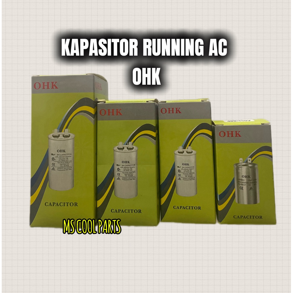 Kapasitor Capasitor AC merek OHK 2 kaki