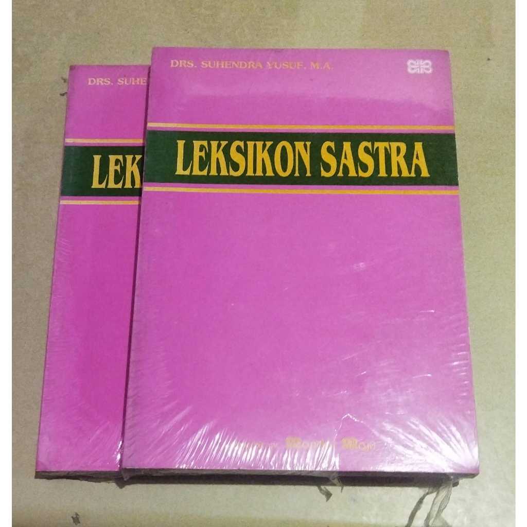 BUKU ORIGINAL LEKSIKON SASTRA / SUHENDRA YUSUF / MANDAR MAJU