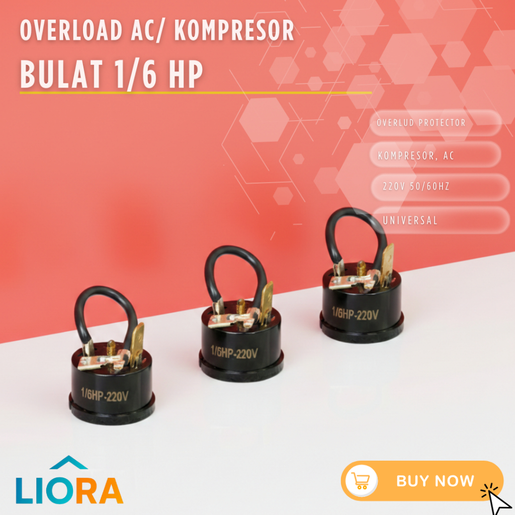 LIORA OVERLOAD KULKAS BULAT 1/6 HP | OVERLOAD KOMPRESOR KULKAS 1/6 HP UNIVERSAL