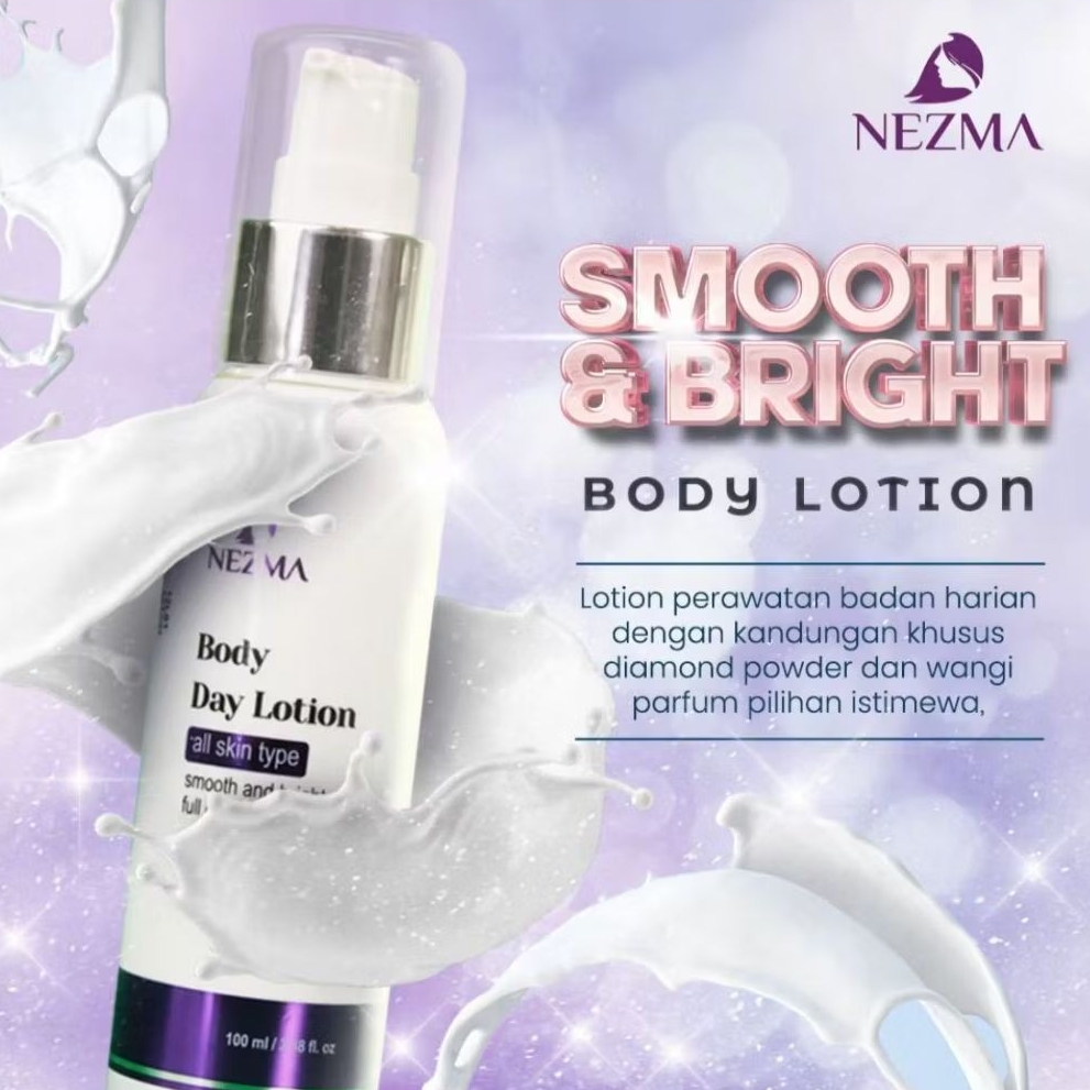 LOTION SIANG NEZMA HB SIANG NEZMA SMOOTH DAN BRIGHT BODY LOTION NEZMA RMC MEMUDARKAN BEKASLUKA MENCE