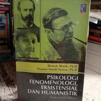 Psikologi Fenomenologi Eksistensial dna Humanistik - Henryk Misiak