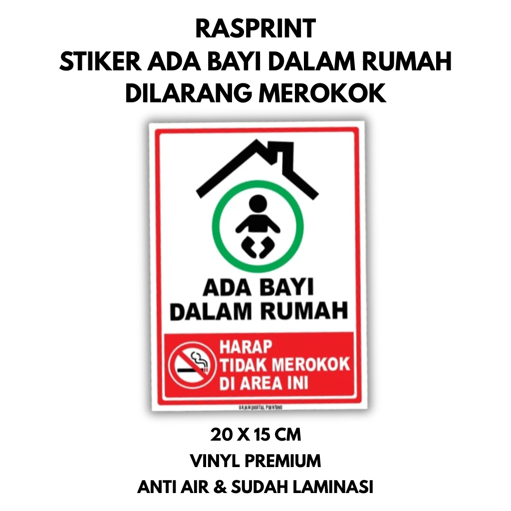 STIKER ADA BAYI DALAM RUMAH / DILARANG MEROKOK