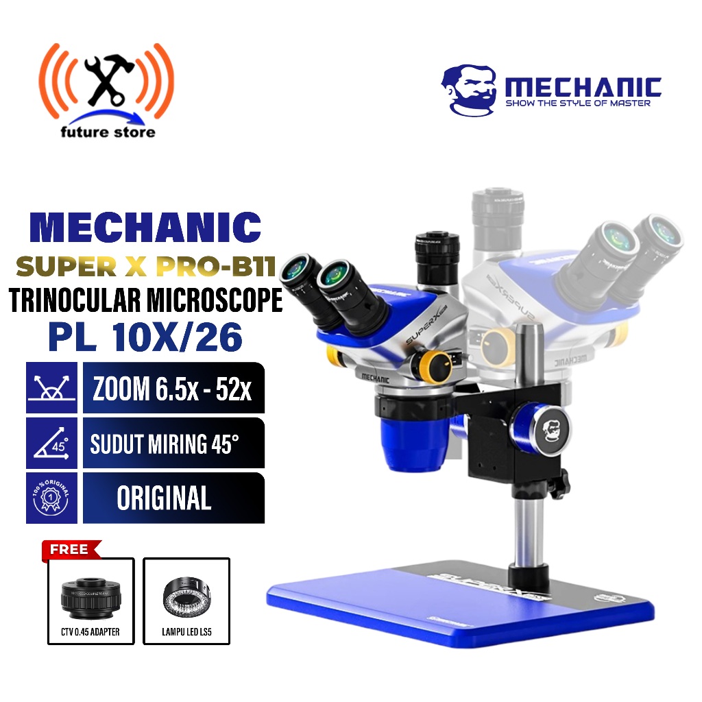 Mechanic Super X PRO B11 Microscope Trinocular Stereo Original - Mikroskop Trinocular Stereo Teknisi