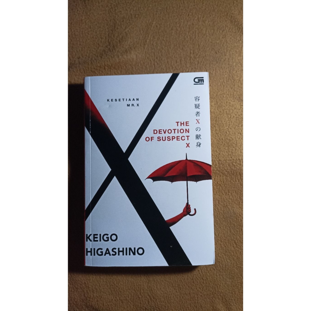 Kesetiaan Mr. X - Keigo Higashino
