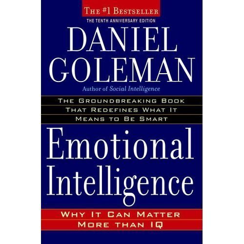 Emotional Intelligence by Daniel Goleman
