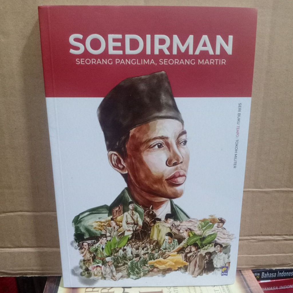 Buku Original SOEDIRMAN (SEORANG PANGLIMA, SEORANG MARTIR)