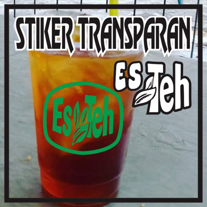 Stiker Es Teh Kemasan Cup Anti Air Plastik Tinta Anti Air Ter cutting  (vol 3)