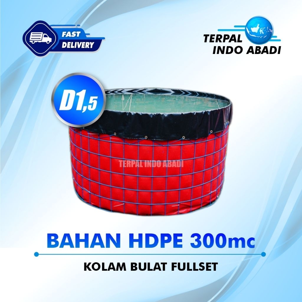 KOLAM BULAT D1,5 HDPE 300 MIKRON FULLSET