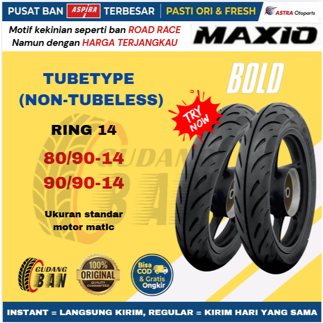 ( RING 14 ) BOLD - TUBETYPE ( Motor Matic Beat Mio Vario ) ASPIRA MAXIO ASTRA OTOPARTS [ 80 90 14 / 