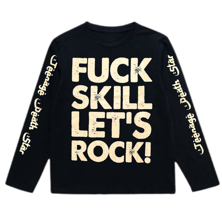 PROMO Kaos Lengan Panjang Teenage Death Star FUKKK Skill Long Sleeve Black Katun