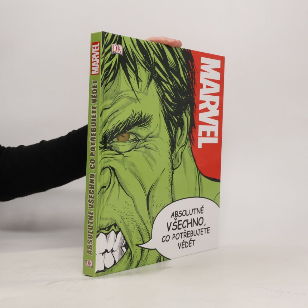 Marvel Absolutely Everything You Need to Know