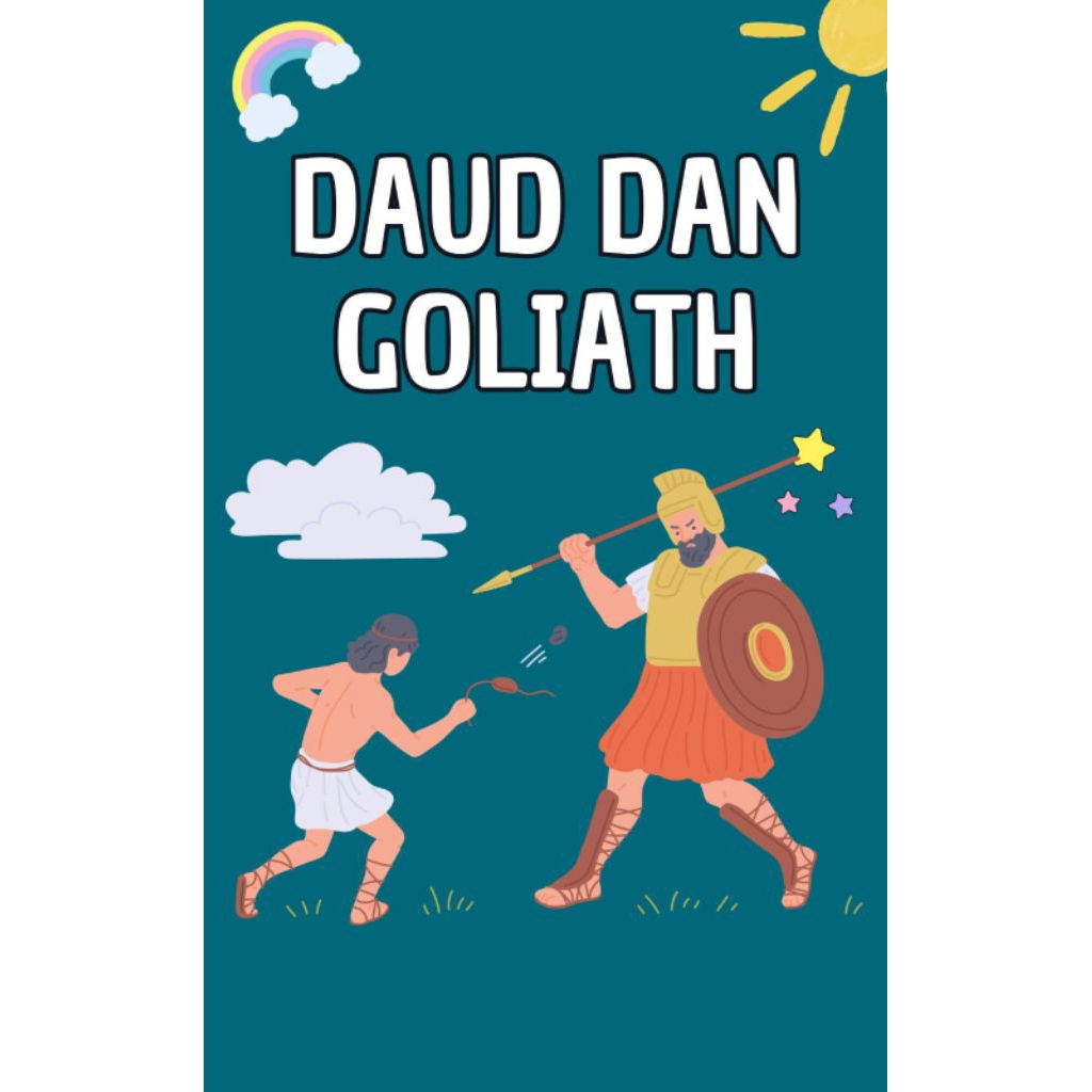 Cerpen anak anak(Daud dan Goliath)