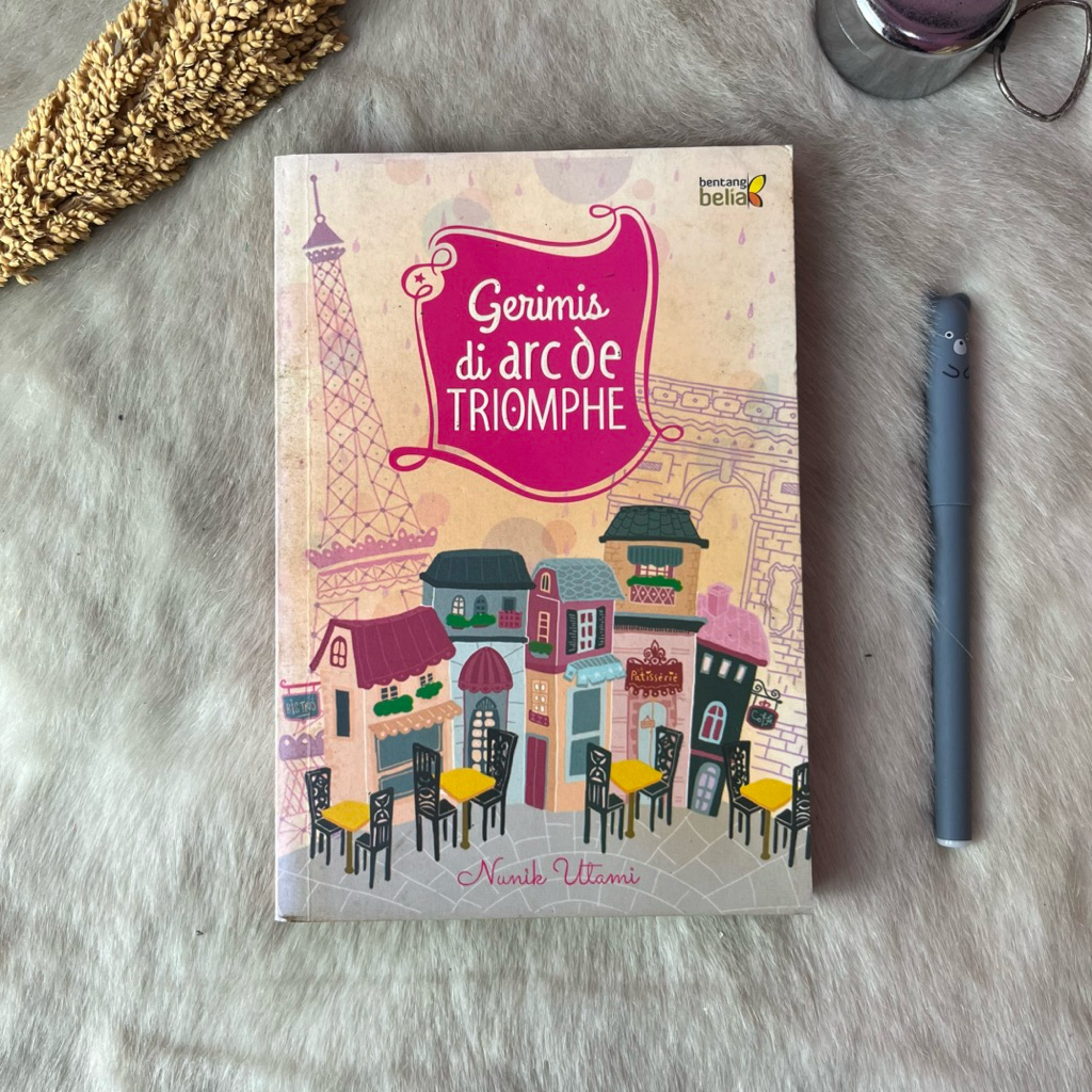 Novel Gerimis Di Arc de Triomphe by Nunik Utami