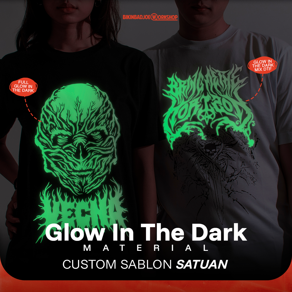Sablon Satuan Glow In The Dark Special Material