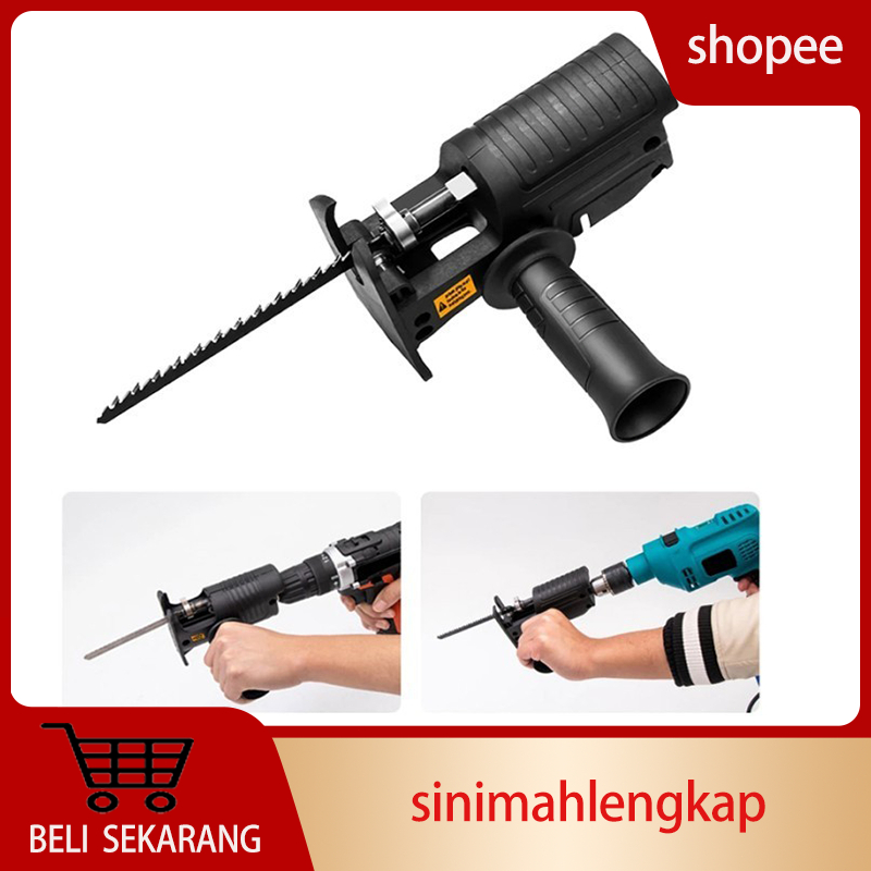 Adaptor Konventer Bor ke Gergaji JigSaw Adaptor mesin Bor Jadi Gergaji Mesin Bor Gergaji Recipro Saw