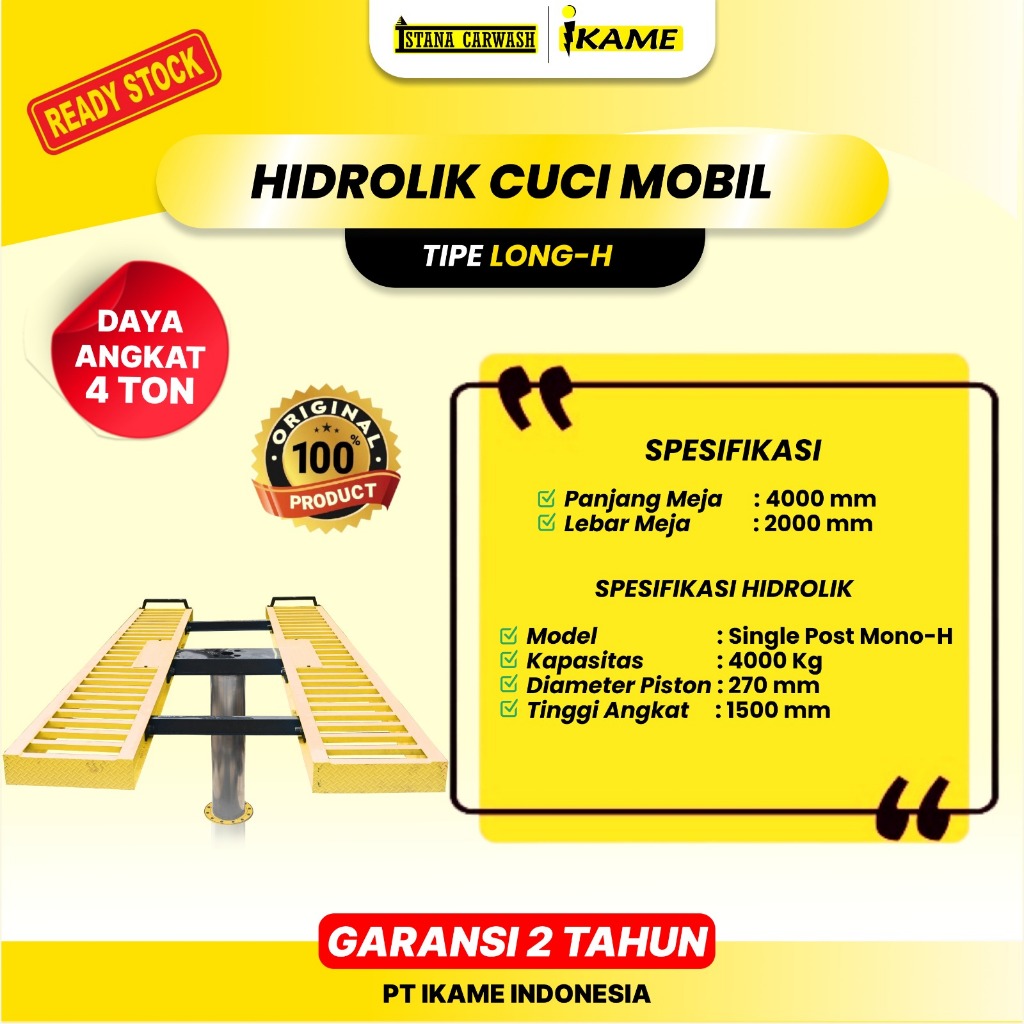 Hidrolik Cuci Mobil IKAME Tipe Long-H - Kapasitas 4 Ton Garansi Resmi 2 Tahun