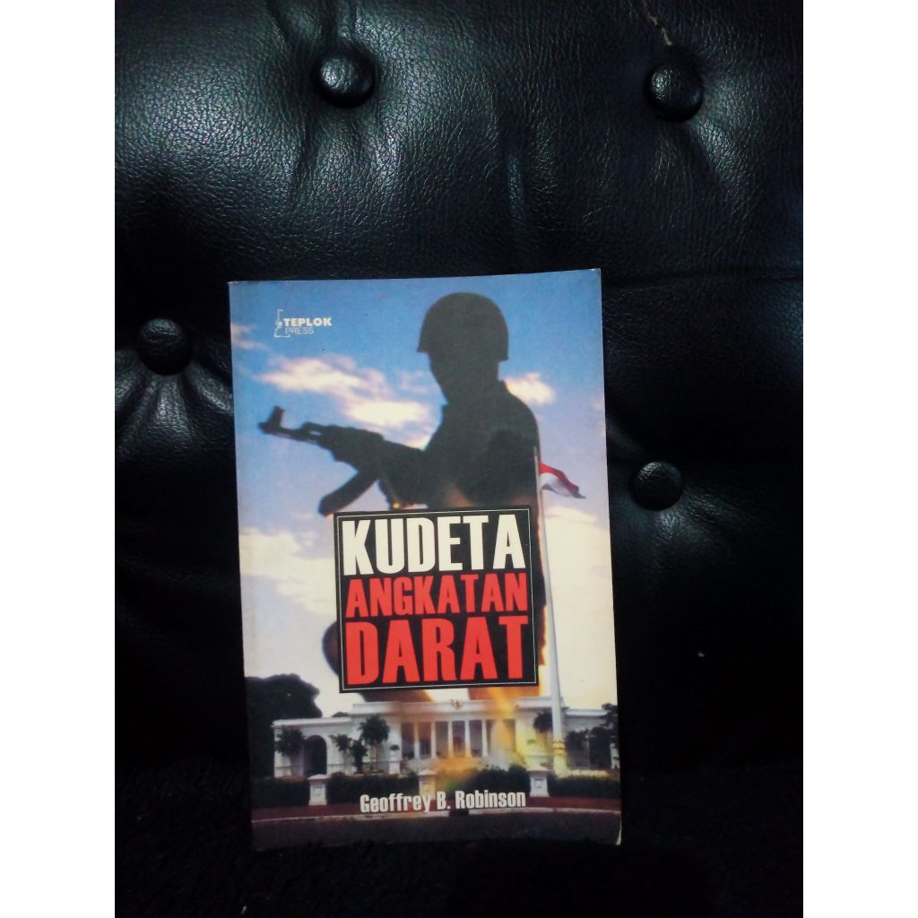 Kudeta Angkatan Darat - Geoffrey B. Robinson