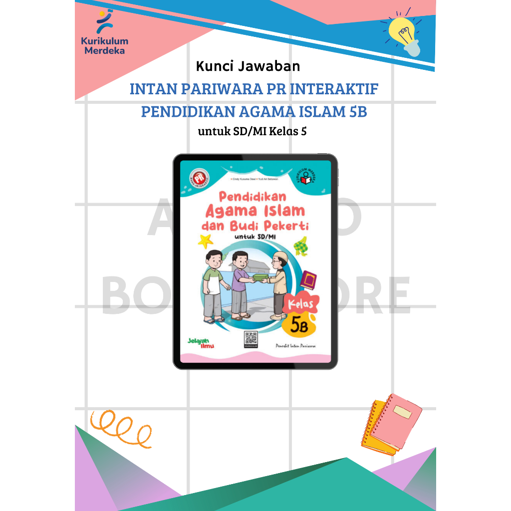 Kunci Jawaban Buku PR Interaktif Pendidikan Agama Islam 5B Kelas 5 SD/MI Kurikulum Merdeka - Intan P