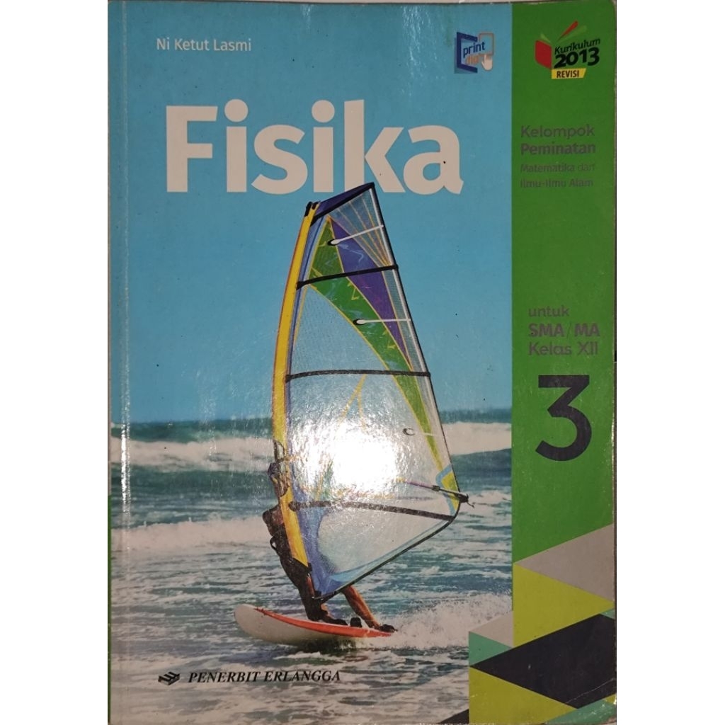 Buku Cetak Fisika Kelas 3 SMA | Penerbit Erlangga | Kurikulum 2013 Revisi | Kelas 12 IPA