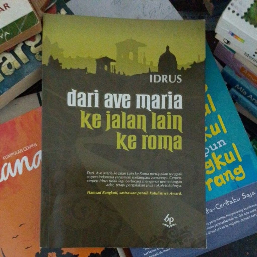 Dari ave Maria ke jalan lain ke Roma oleh Idrus