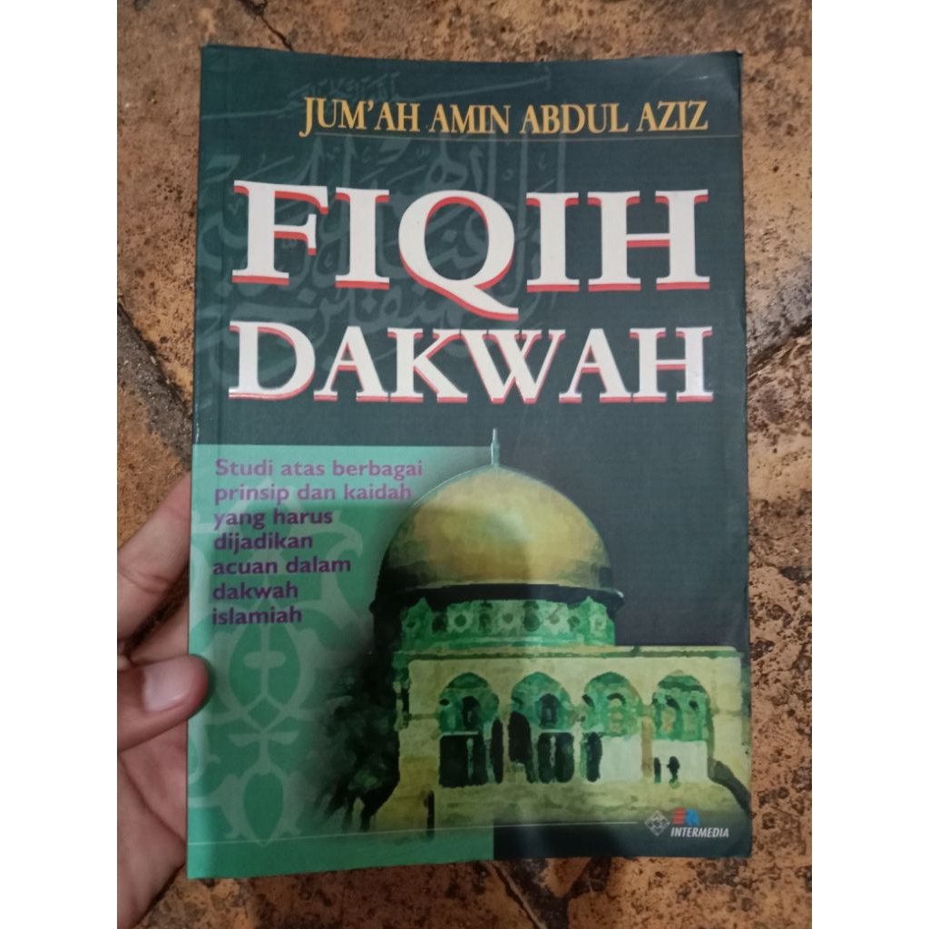 Fiqih Dakwah karya Jum'ah Amin Abdul Aziz. Buku ini membahas prinsip dan kaidah yang harus dijadikan
