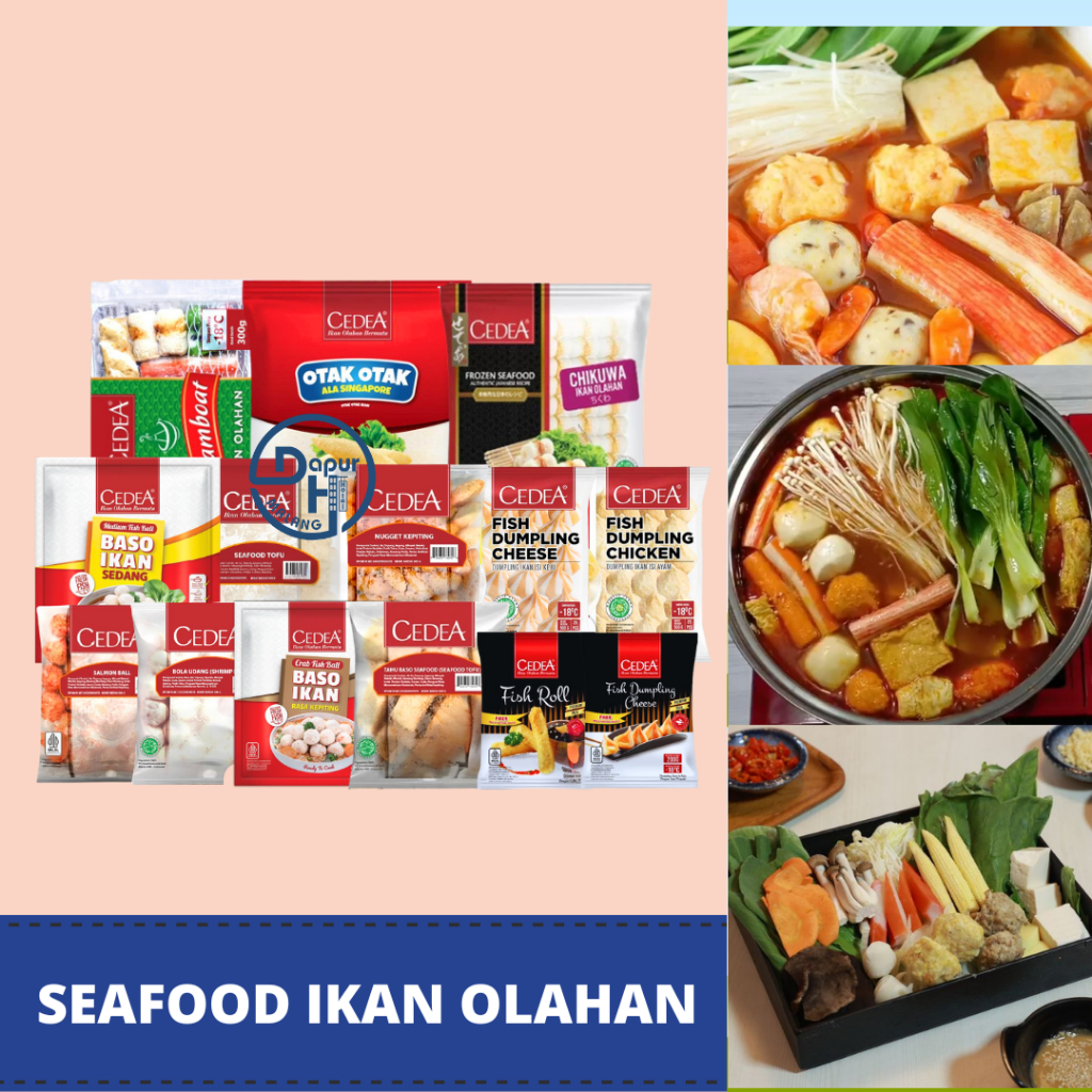 CEDEA Seafood Ikan Olahan Halal / Steamboat Shabu Shabu / Tahu Bakso Salmon Udang kepiting Nugget Ch
