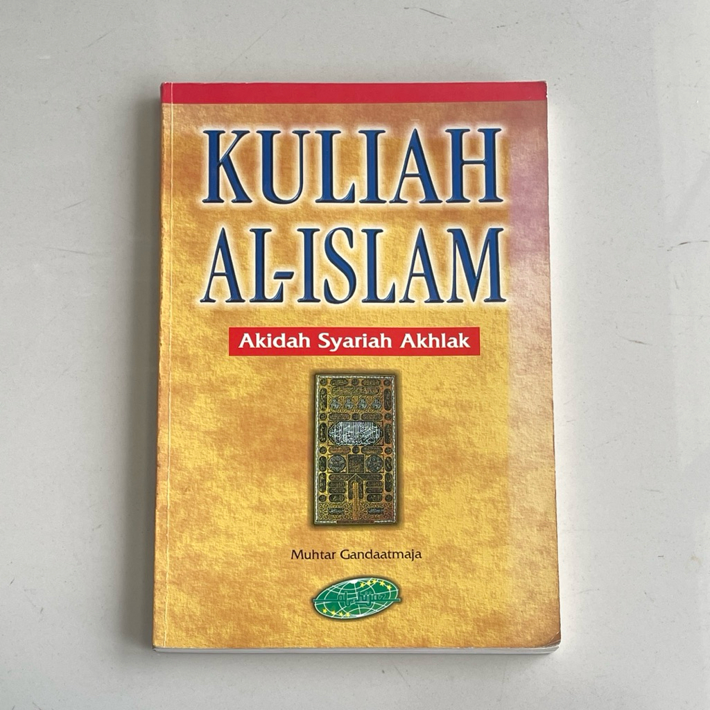 Buku KULIAH AL ISLAM Akidah Syariah Akhlak oleh MUHTAR GANDAATMAJA