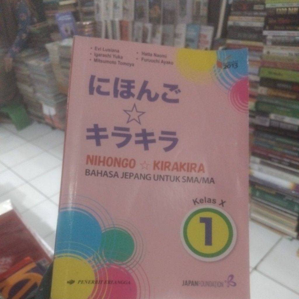 Buku bekas Nihongo Kirakira Bahasa Jepang Untuk SMA/ MA kelas X/10 K13
