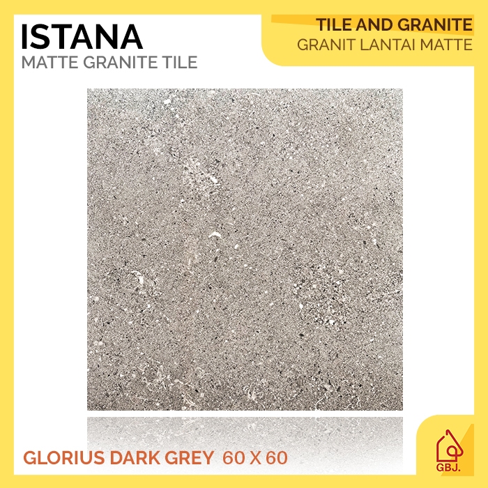 GRANIT ISTANA 60 X 60 GLORIUS DARK GREY MATTE / GRANITE TILE MATT ANTI SLIP KAMAR MANDI TERAS