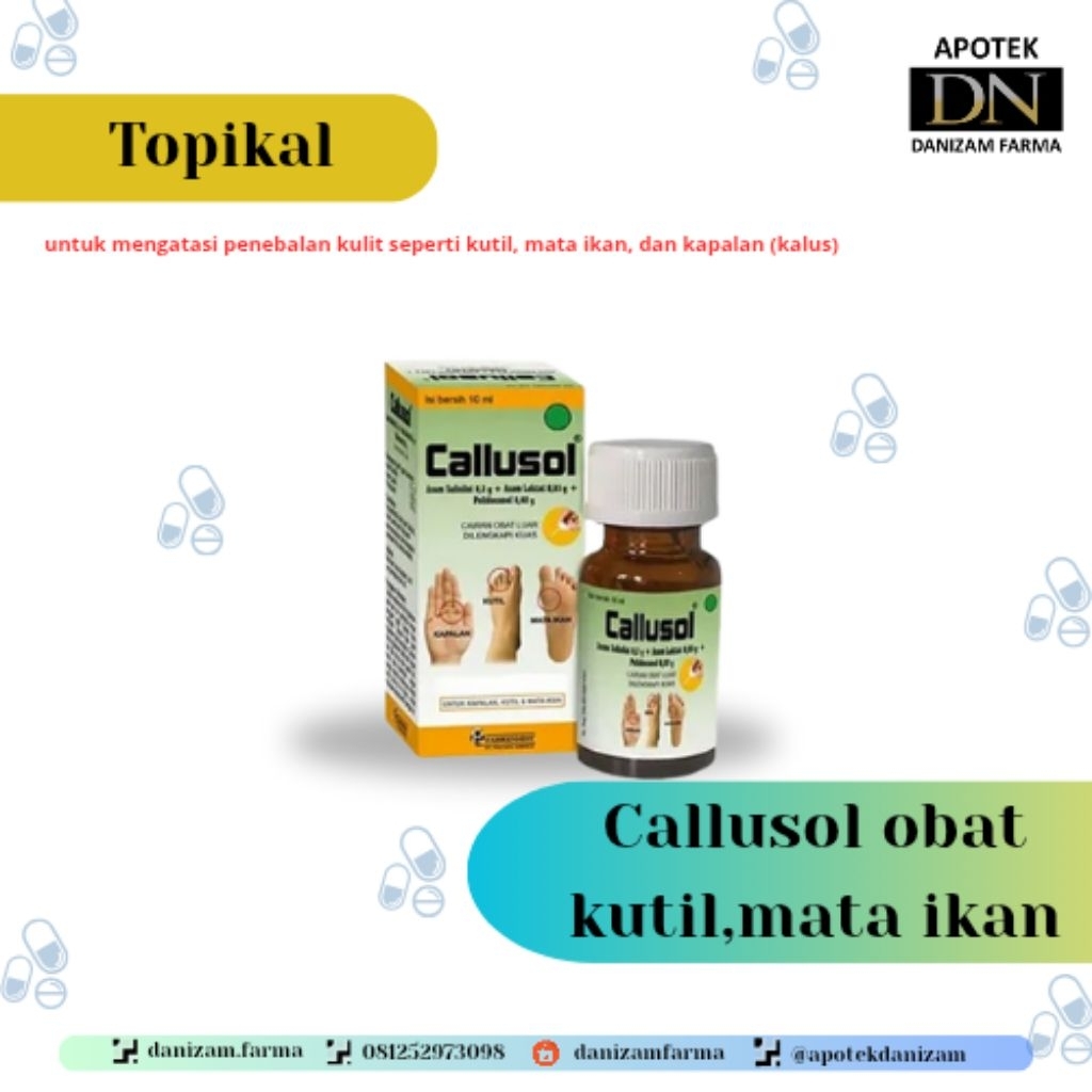 Callusol Obat Kapalan, Kutil, dan Mata Ikan Original