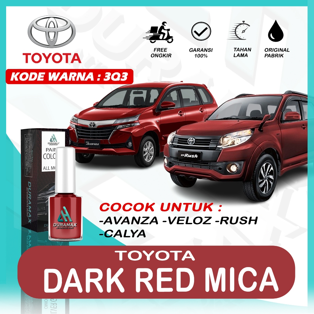 CAT OLES TOYOTA DARK RED MICA 3Q3 AVANZA VELOZ RUSH