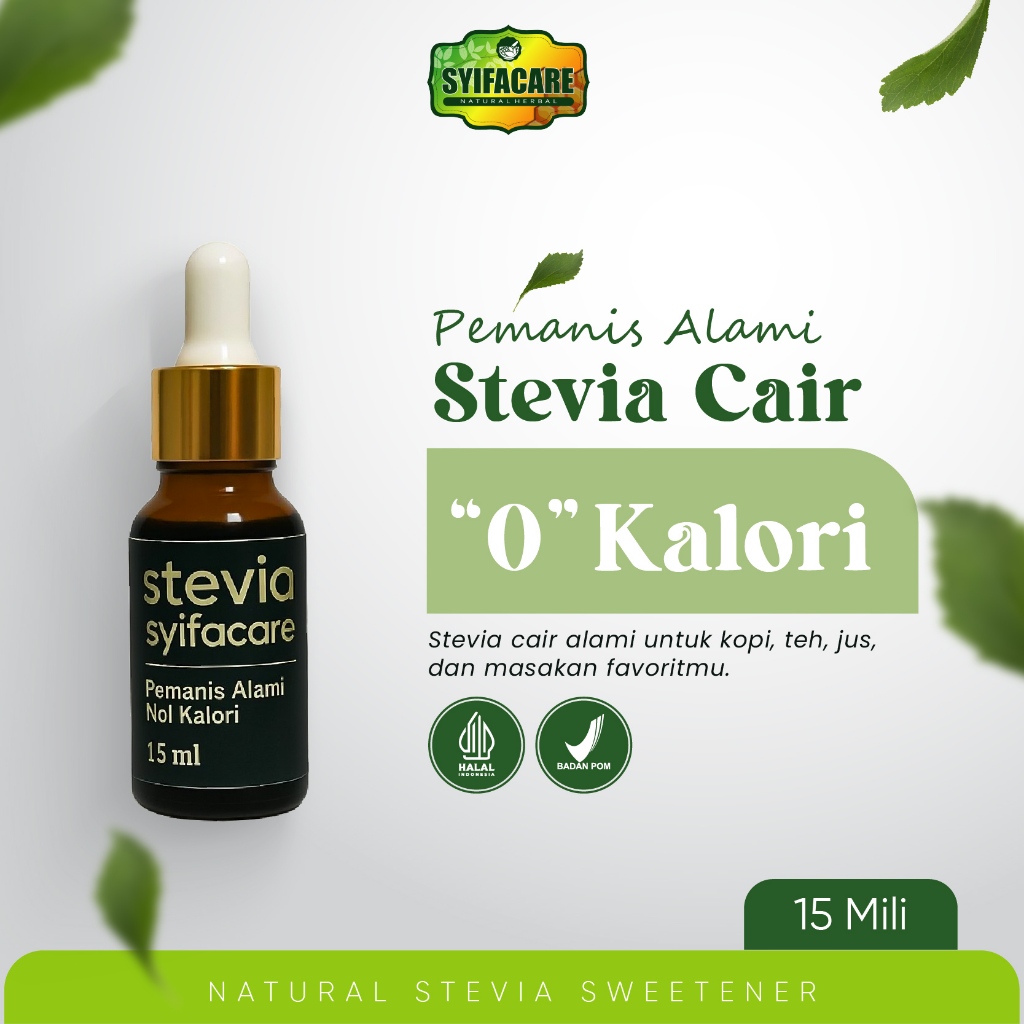 Stevia Syifacare - Stevia Tetes Cair Natural Sweetener Pemanis Alami Pengganti Gula 15ml