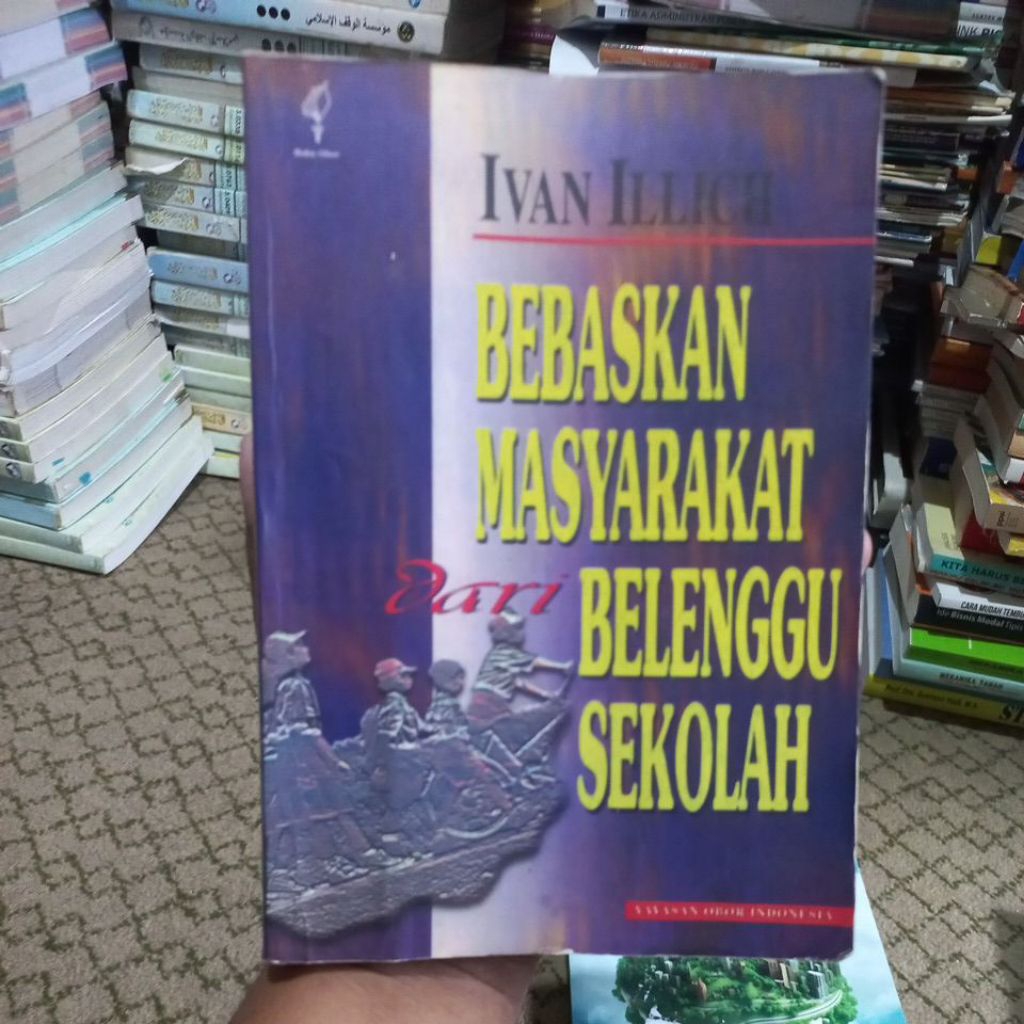 BEBASKAN MASYARAKAT DARI BELENGGU SEKOLAH