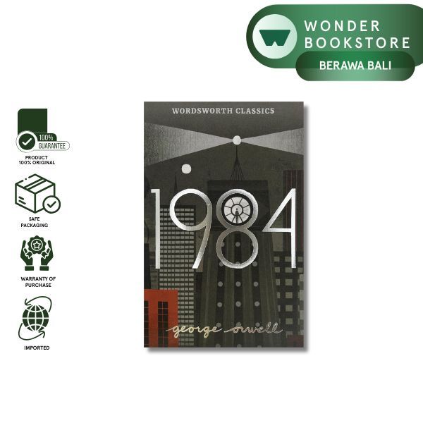 Wordsworth - Wordsworth Classic : Nineteen Eighty-Four: A Novel