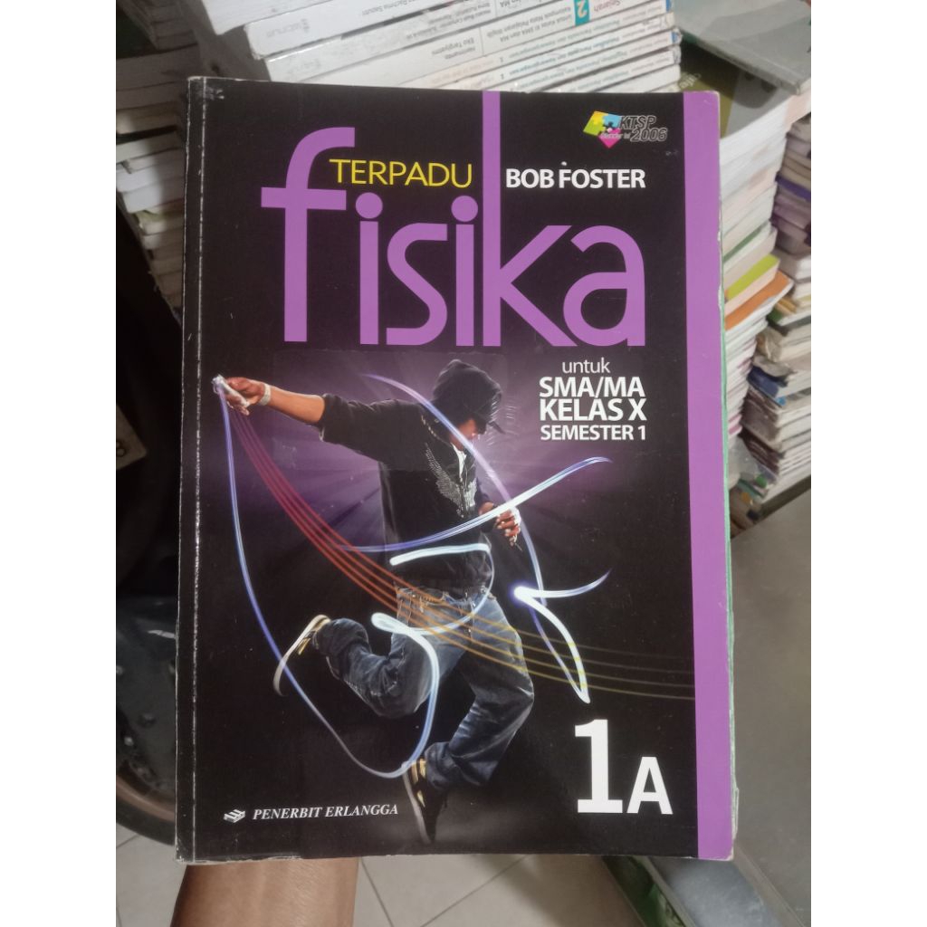 Fisika Terpadu 1A SMA.KTSP 2006.