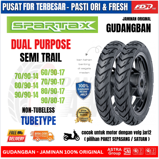 [ PAKET SEPASANG / SATUAN BAN TUBETYPE / BAN DALAM 14 / 17 ] FDR SPARTAX SEMI TRAIL Ban Matic bebek 