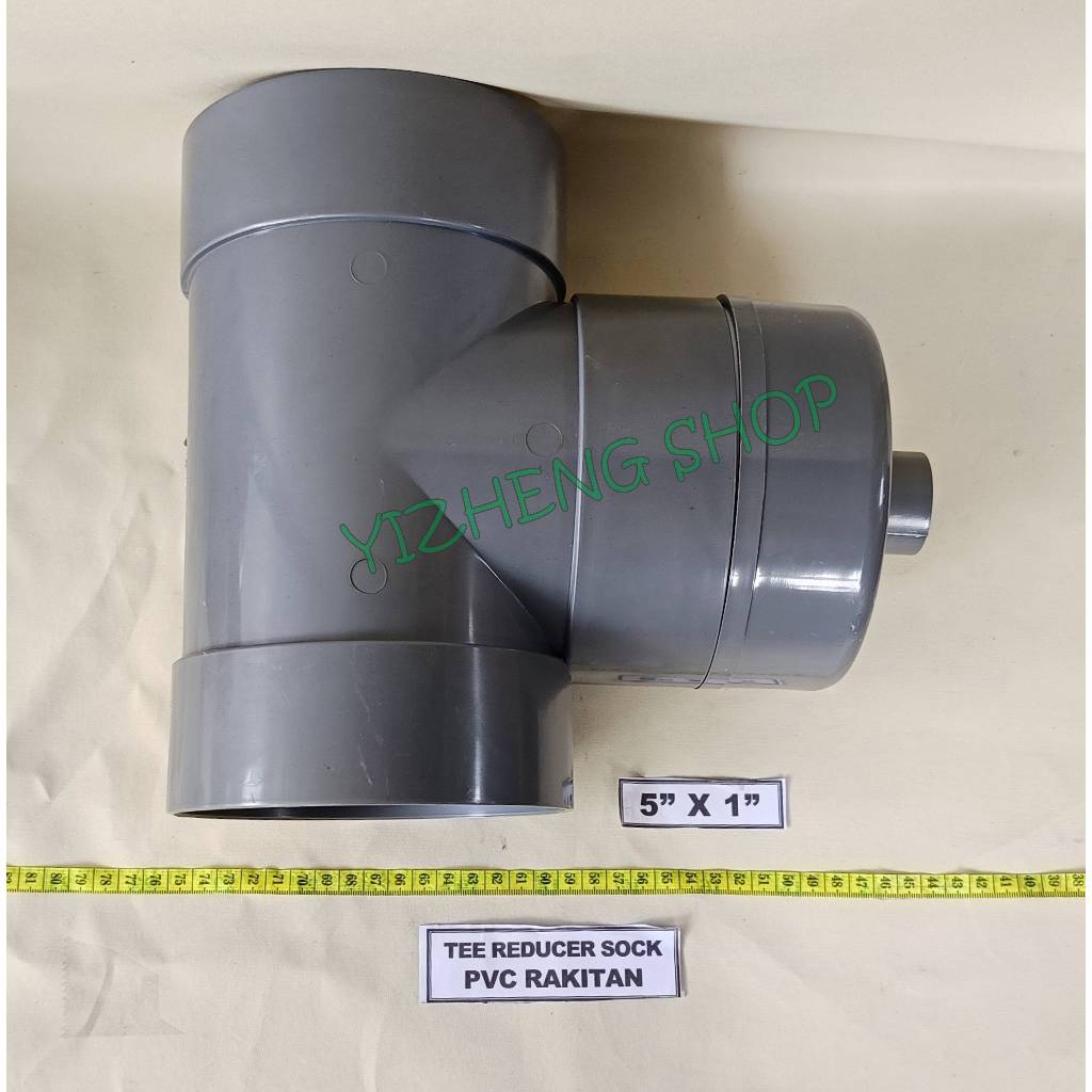 TEE REDUCER SOCK 5 X1 INCH PVC RAKITAN