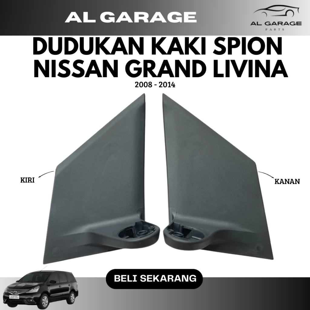 DUDUKAN KAKI SPION NISSAN GRAND LIVINA 2008 - 2014
