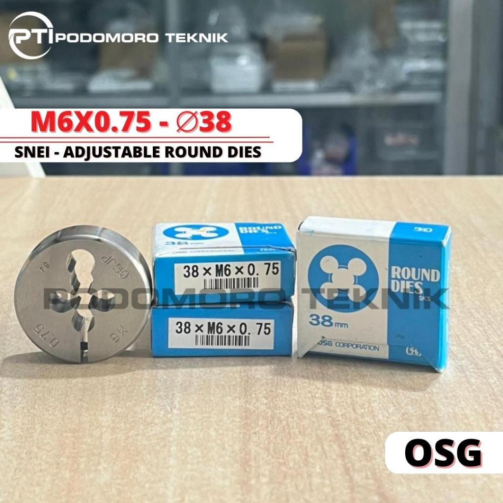 Snei M6x0.75 Round Dies Drat Ulir Baut M6x0.75 - 38MM OSG Japan Original Senai Sney Snay Senay