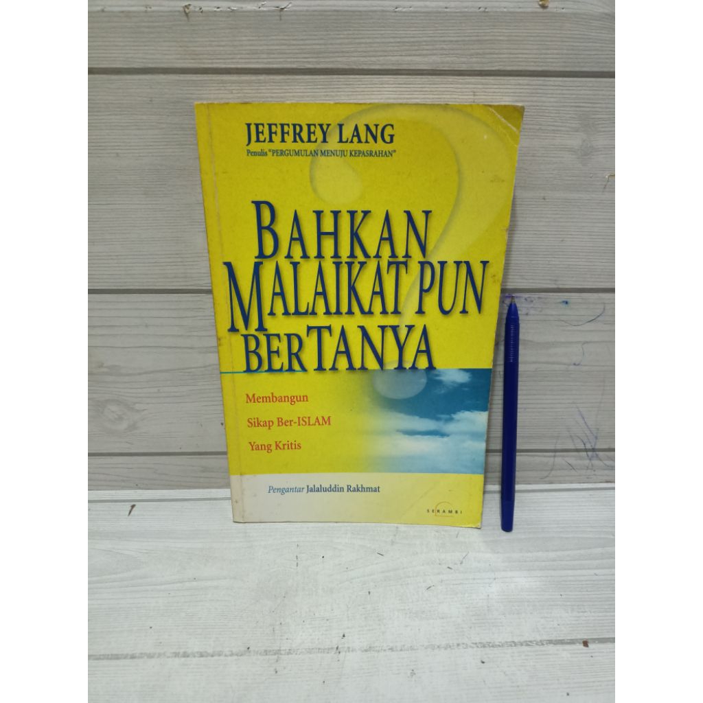 BAHKAN MALAIKAT PUN BERTANYA BY JEFFREY LANG